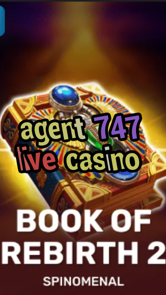 agent 747 live casino-trdjkmsxjksdss.com